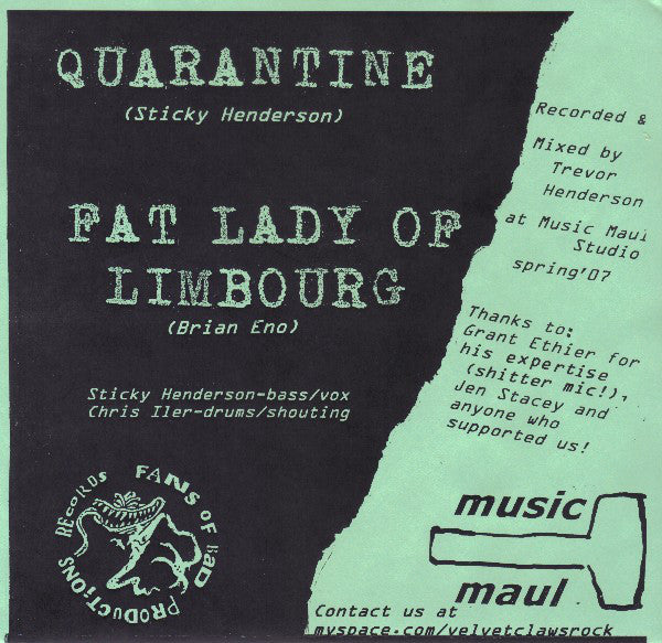 Velvet Claws : Quarantine (7", Single, Ltd)