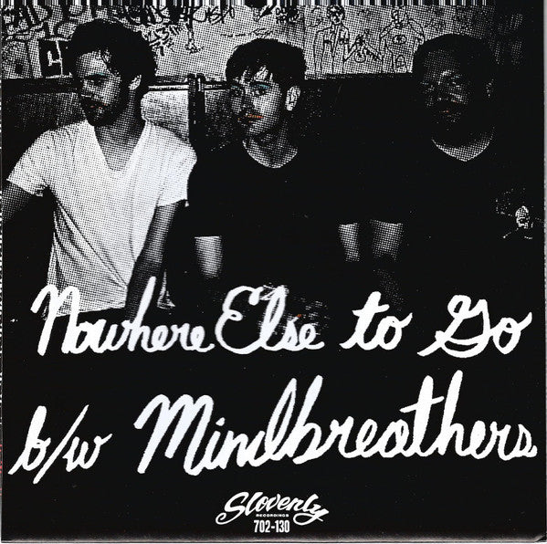 Mouthbreathers (2) : Nowhere (7")