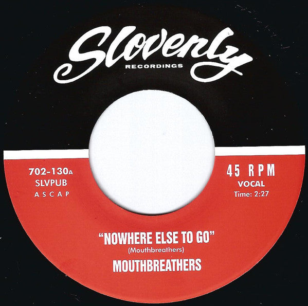 Mouthbreathers (2) : Nowhere (7")