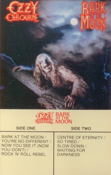 Ozzy Osbourne : Bark At The Moon (Cass, Album)