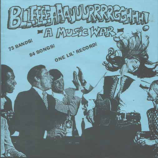Various : Bllleeeeaaauuurrrrgghhh! - A Music War (7", Comp)