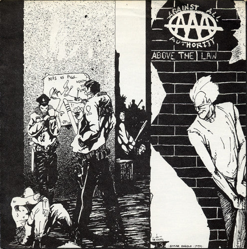 Against All Authority : Above The Law (7")