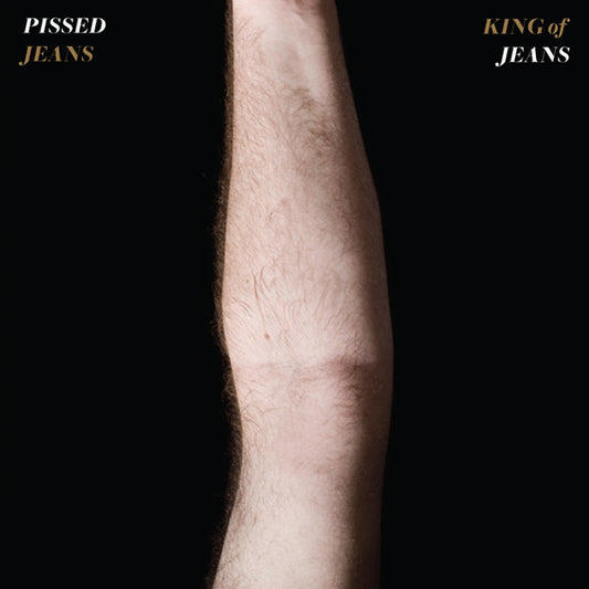 Pissed Jeans : King Of Jeans (LP, Album)