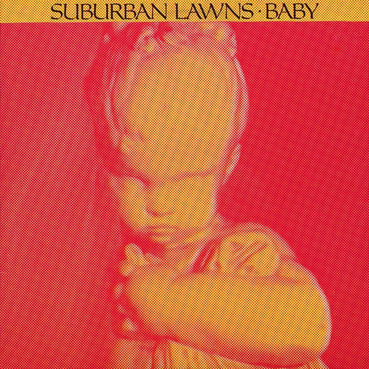 Suburban Lawns : Baby (12")