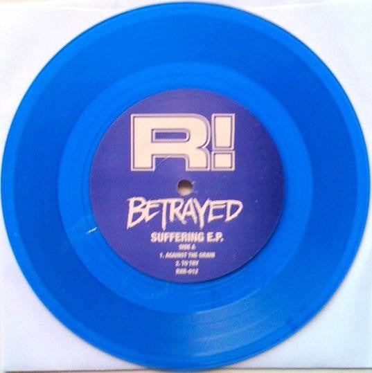 Betrayed : Suffering (7", Blu)