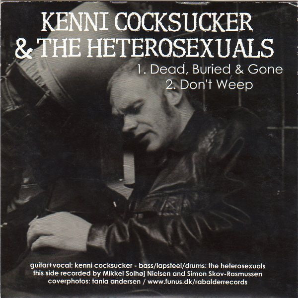 Kenni Cocksucker & The Heterosexuals, The Predegist : Split (7")