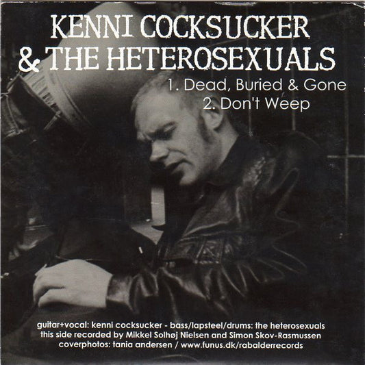 Kenni Cocksucker & The Heterosexuals, The Predegist : Split (7")
