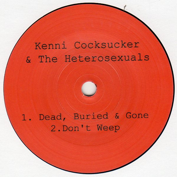 Kenni Cocksucker & The Heterosexuals, The Predegist : Split (7")
