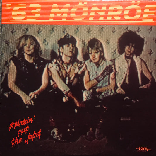 63 Monroe : Stinkin´ Out The Joint (LP, Album)
