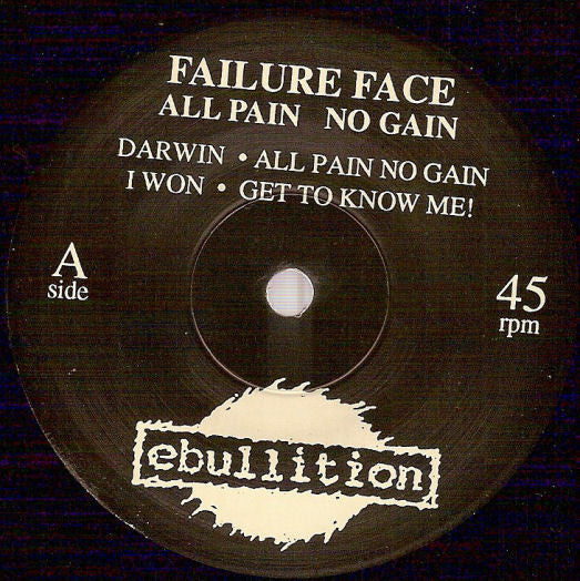 Failure Face : All Pain No Gain (7")