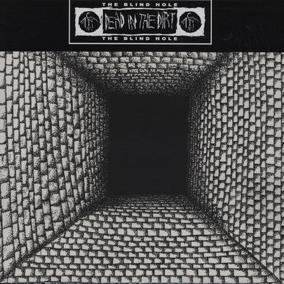 Dead In The Dirt : The Blind Hole (12", Album)