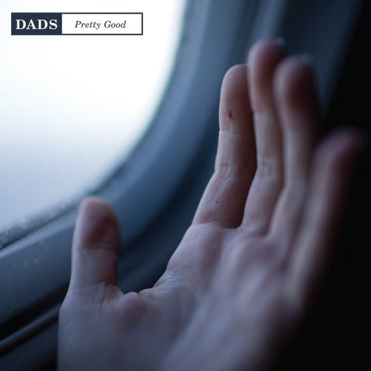 Dads (2) : Pretty Good (7", Ltd, Cle)