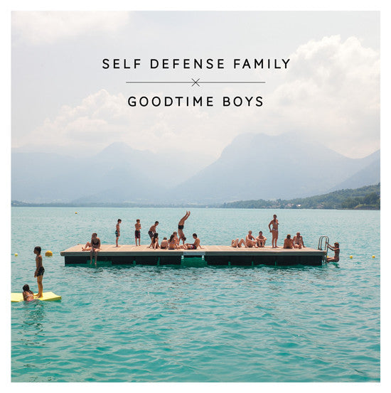 Self Defense Family / Goodtime Boys : Self Defense Family/Goodtime Boys (7")