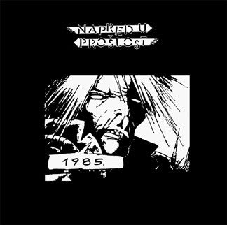 Napred U Prošlost : 1985 (7")