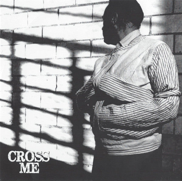 Cross Me (2) : Demo 2013 (7", Num)