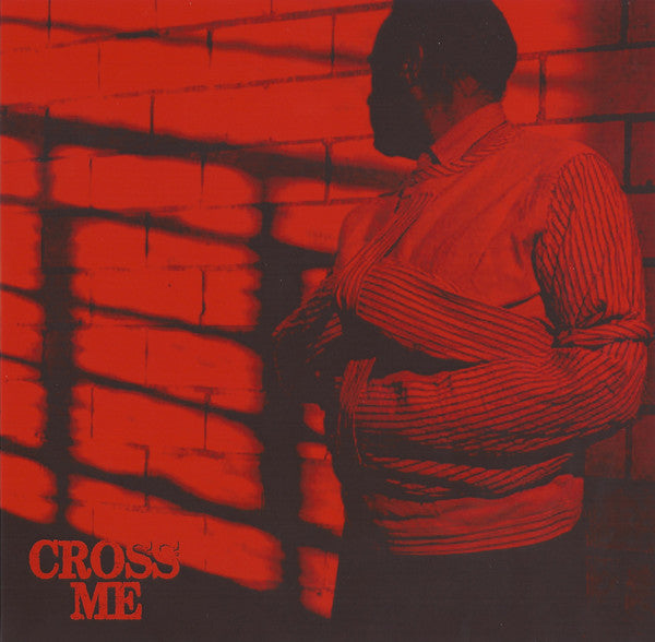 Cross Me (2) : Demo 2013 (7", Num)