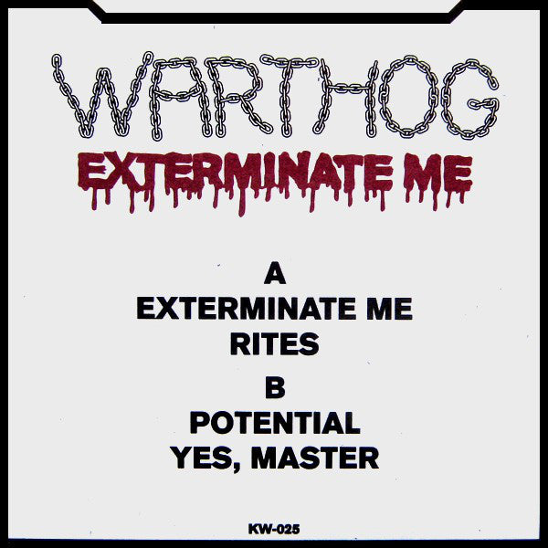 Warthog (3) : Exterminate Me (7")