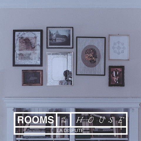 La Dispute : Rooms Of The House (LP, Album)