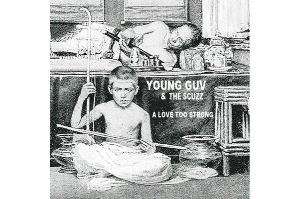 Young Guv & The Scuzz : A Love Too Strong (12", EP, Ltd, Whi)