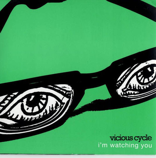 Vicious Cycle (2) : I'm Watching You (7", EP, Gre)