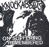 Knockabouts : On Suffering Remembered (7")