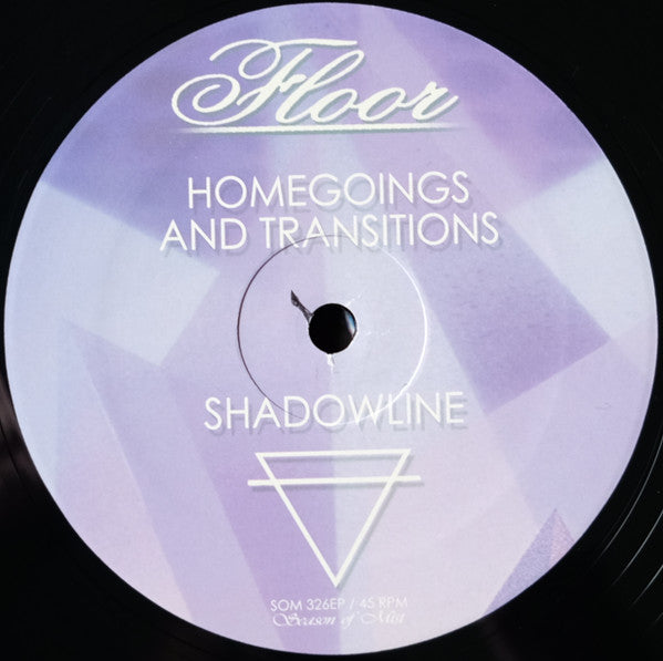 Floor (2) : Homegoings And Transitions / Shadowline (12", S/Sided, EP, Etch, Ltd)