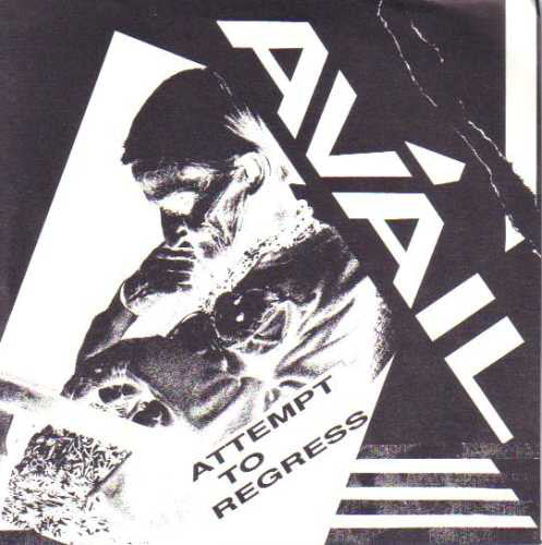 Avail : Attempt To Regress (7")