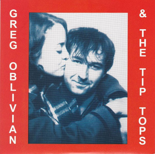 Greg Oblivian & The Tip Tops* : Pretty Baby (7")