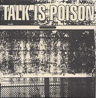 Talk Is Poison : Straight To Hell (7", EP)