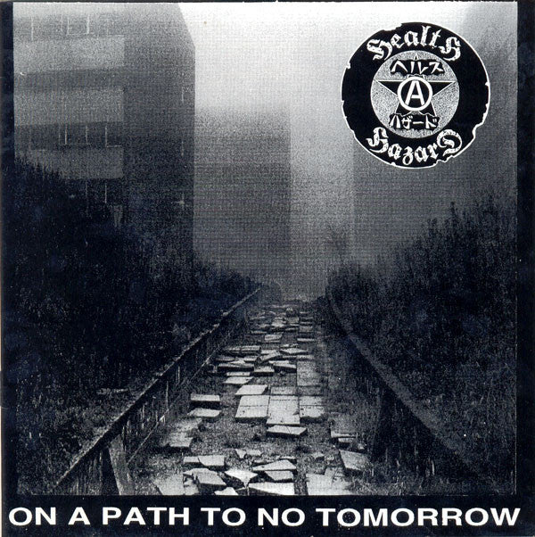 Health Hazard / Sawn Off : On A Path To No Tomorrow / Songs Of Praise (7")