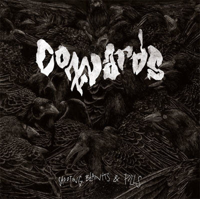 Cowards (3) : Shooting Blanks & Pills (LP, Album)