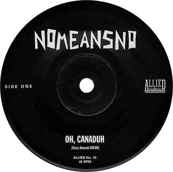 NoMeansNo : Oh, Canaduh / New Age (7")