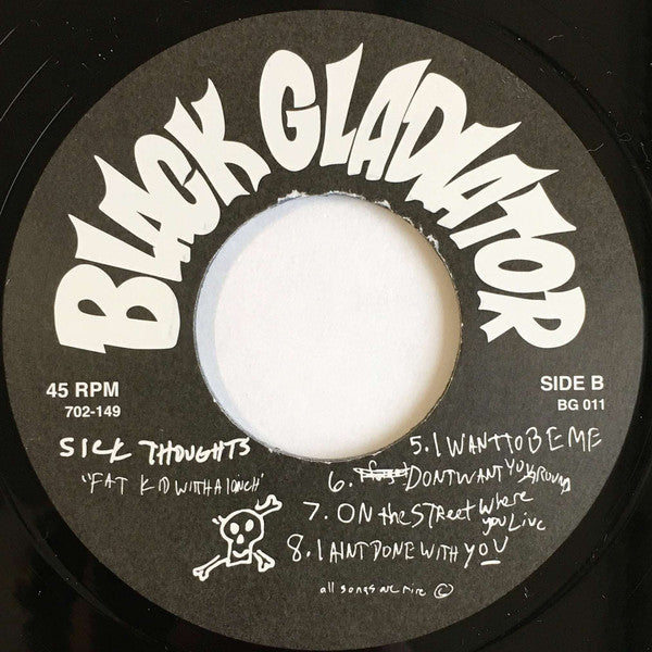 Sick Thoughts : Fat Kid With A 10 Inch (10", EP)