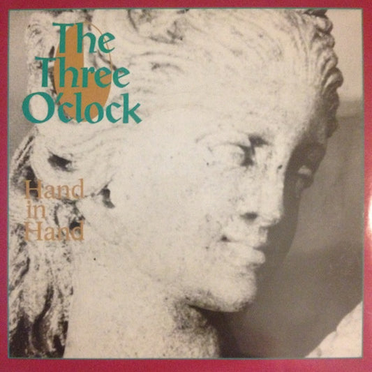 The Three O'clock : Hand In Hand (7", Single)