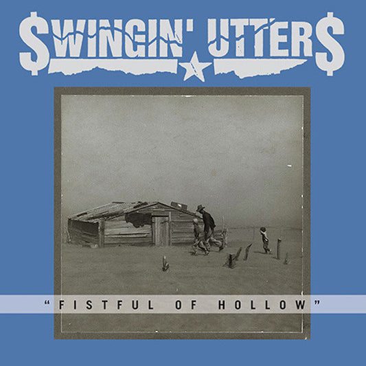 Swingin' Utters : Fistful Of Hollow (LP, Album, Bab)