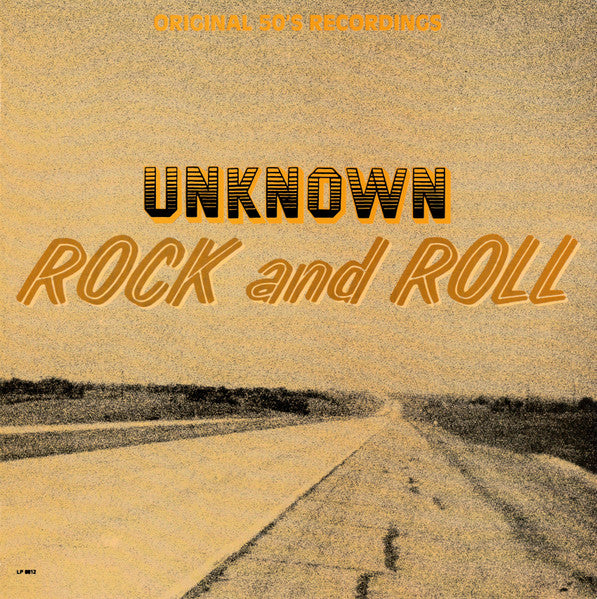 Various : Unknown Rock And Roll (LP, Comp)