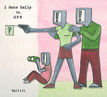 I Hate Sally vs. GFK : Sp(l)it (CD, EP)