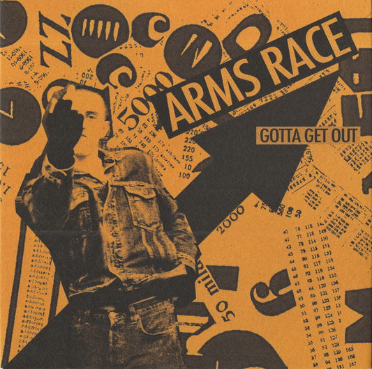 Arms Race (2) : Gotta Get Out (7")