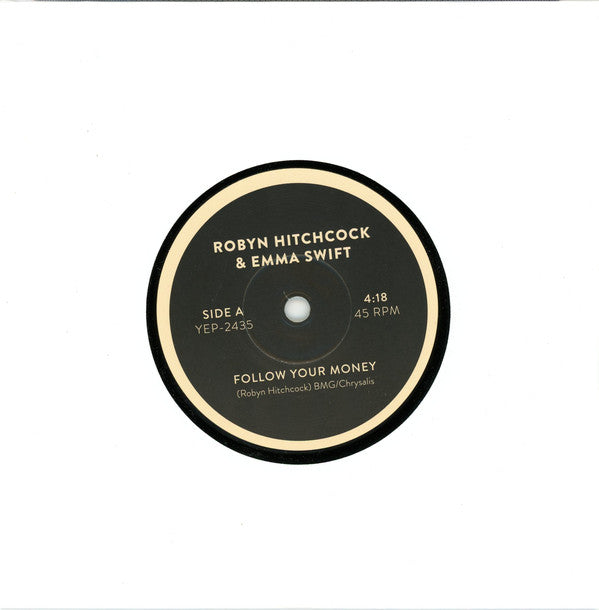 Robyn Hitchcock & Emma Swift : Follow Your Money (7", RSD, Single)