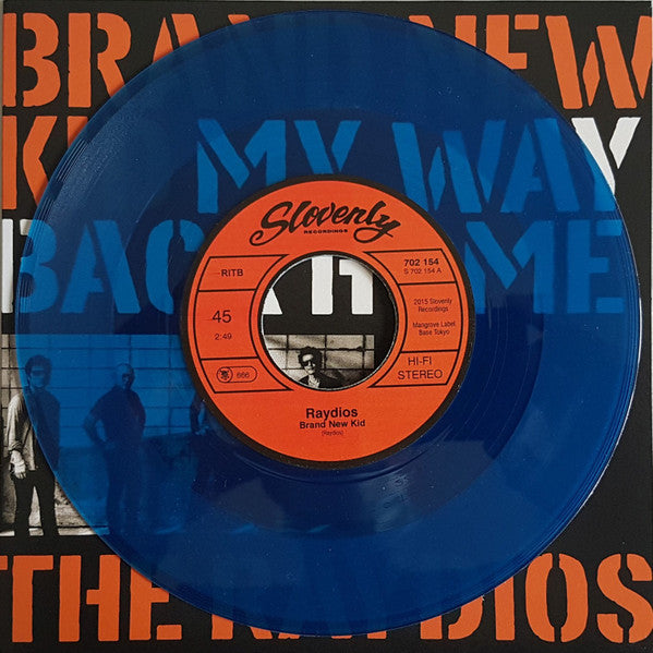 The Raydios : Brand New Kid / My Way Back Home (7", Single, Ltd, Blu)