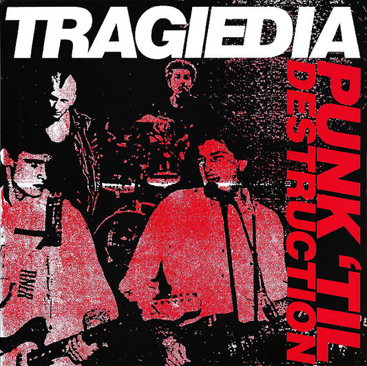 Tragiedia : Punk 'Til Destruction (LP, Album, RM)