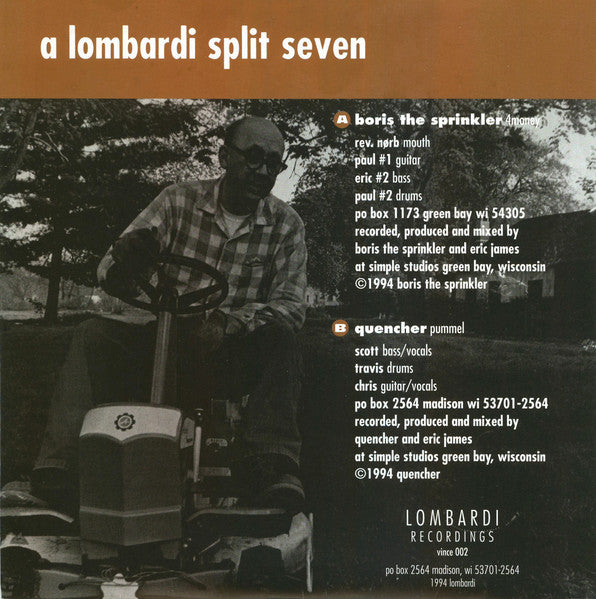 Boris The Sprinkler / Quencher : A Lombardi Split Seven (7")