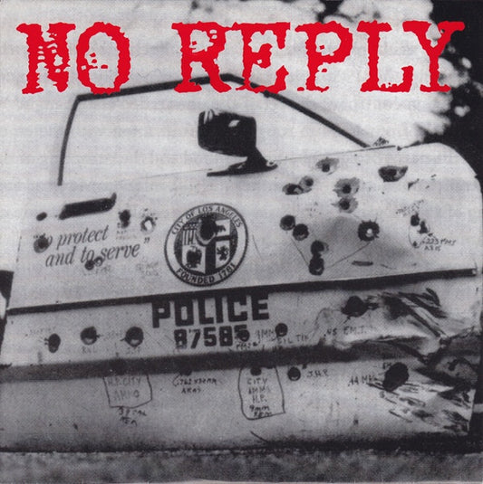 No Reply : I'm Still Fucking Pissed (7", Red)