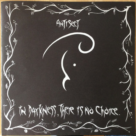 Antisect : In Darkness, There Is No Choice (LP, Album, RE)