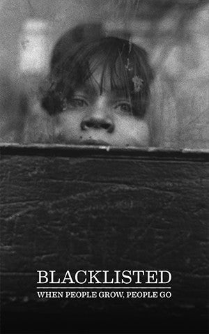 Blacklisted (2) : When People Grow, People Go (Cass, Album, Bla)
