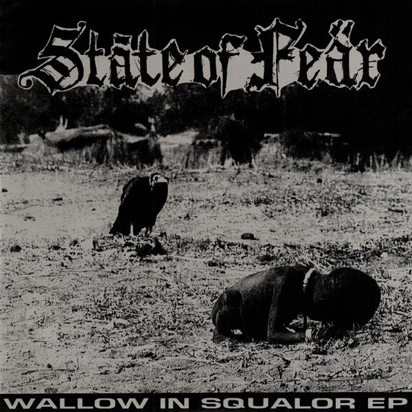 State Of Fear : Wallow In Squalor EP (7", EP)
