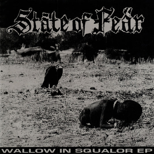 State Of Fear : Wallow In Squalor EP (7", EP)