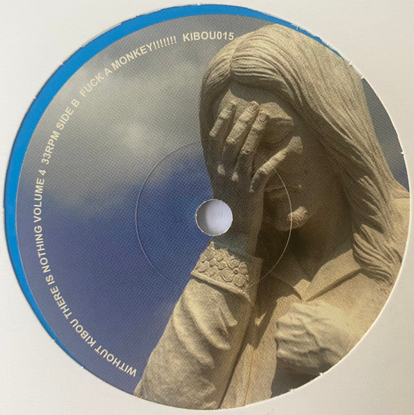 Various : Without Kibou There Is Nothing Vol Four (7", EP, Comp, Blu)