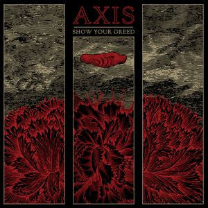 Axis (43) : Show Your Greed (LP, Album, RP, Cok)