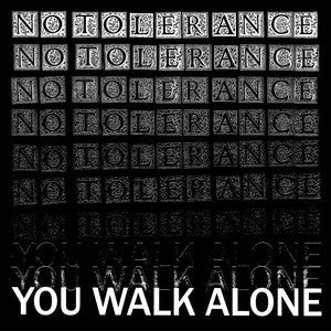 No Tolerance : You Walk Alone (12", Album, Ltd, Blu)